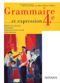 Laurence Teper et Cécile de Cazanove - Grammaire Et Expression 4eme.