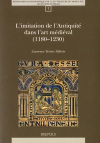 L'imitation de l'Antiquité dans l'art médiéval (1180-1230)
