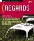Laurence Tubiana et Pierre Jacquet - L'annuel du développement durable : regards sur la Terre - La gouvernance du développement durable.