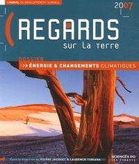 Laurence Tubiana et Pierre Jacquet - Regards sur la terre - L'annuel du développement durable.