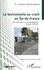 La toxicomanie au crack en Ile-de-France. Etat des lieux, recommandations et plan d'action