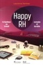 Laurence Vanhee - Happy RH - Le bonheur au travail. Rentable et durable.