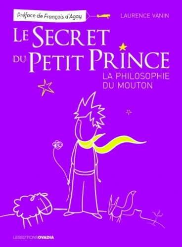 Le secret du Petit Prince. La philosophie du mouton