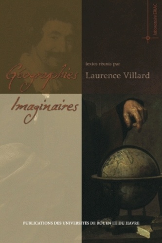 Laurence Villard - Géographies imaginaires.