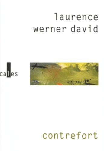 Laurence Werner David - Contrefort.
