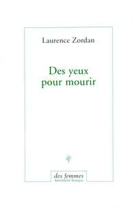 Des yeux pour mourir
