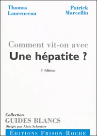 Comment vit-on avec une hépatite ?