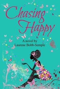  Laurene Bobb-Semple - Chasing Happy.