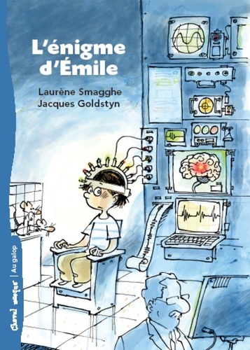 Laurène Smagghe et Jacques Goldstyn - L'énigme d'Émile.