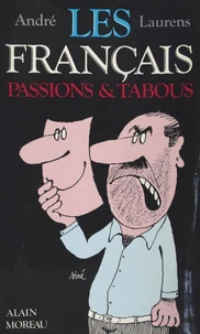 FRANCAIS (LES).PASSIONS ET TABOUS