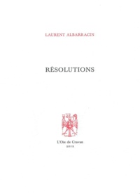 Laurent Albarracin - Résolutions.