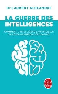 Téléchargez des livres au format pdf à partir de google books La guerre des intelligences  - Comment l'intelligence artificielle va révolutionner l'éducation