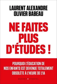 Ne faites plus d'études