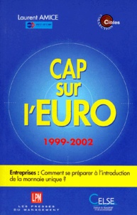 CAP SUR LEURO 1999-2002. - Entreprises : Comment se préparer à lintroduction de la monnaie unique ?.pdf