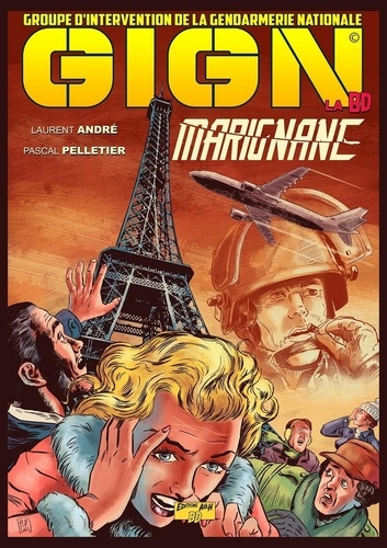 GIGN la BD Tome 4 Marignane -  -  Edition collector