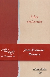 Laurent Anselmi et Roger Bernardini - Liber amicorum - Mélanges en l'honneur de Jean-François Renucci.