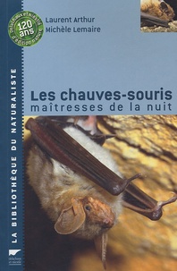 Laurent Arthur et Michèle Lemaire - Les chauves-souris - maîtresse de la nuit.