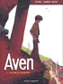 Laurent Astier et  Stefan - Aven Tome 1 : Les lois de l'attraction.