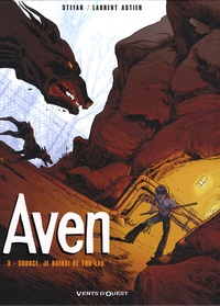 Laurent Astier - Aven Tome 3 : Source, je boirai de ton eau !.