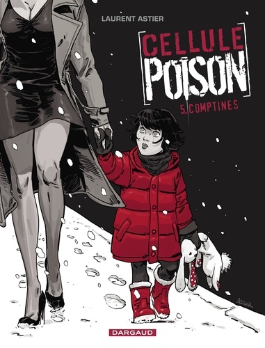 Cellule Poison Tome 5 Comptines
