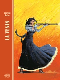 Laurent Astier - La Venin - Tome 1 - Déluge de feu (édition anniversaire 10 ans).