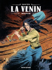 Laurent Astier - La Venin Tome 3 : Entrailles.