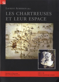 Laurent Auberson - Les chartreuses et leur espace - Actes du colloque tenu à Arzier (canton de Vaud, Suisse) en 2008 et études diverses.