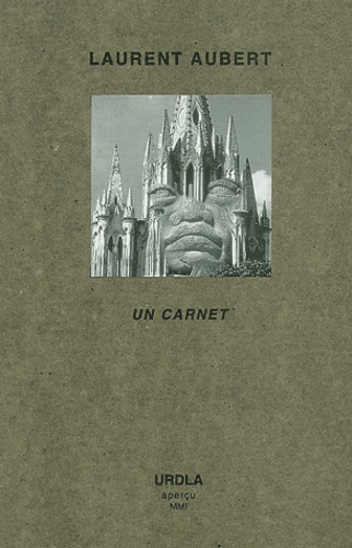 Laurent Aubert - Un Carnet.