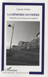 La mémoire ouvrière