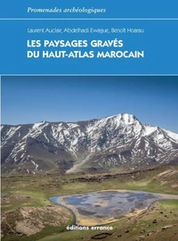 Les paysages gravés du Haut-Atlas marocain