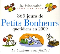 365 Jours de petit bonheurs quotidiens en 2009