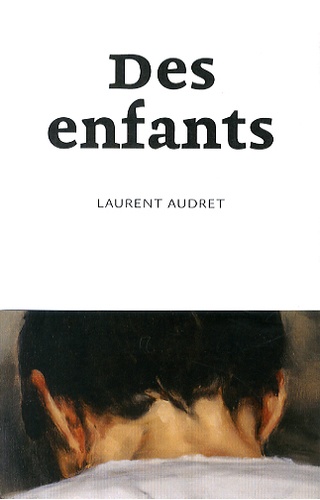 Laurent Audret - Des enfants.