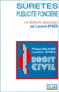 Les Suretes, La Publicite Fonciere, 10eme Edition A Jour Au 31 Juillet 2000