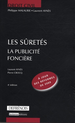 Laurent Aynès et Pierre Crocq - Les sûretés - La publicité foncière.
