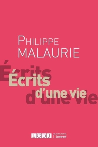 Philippe Malaurie. Ecrits d'une vie