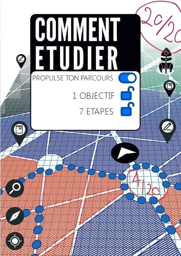 Laurent Ayoun - Comment Etudier - Propulse ton parcours en 1 objectif et 7 étapes.