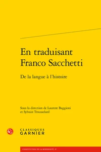 En traduisant Franco Sacchetti