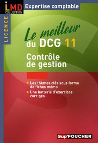 Laurent Bailly et Didier Leclère - Le meilleur du DCG11 - Contrôle de gestion.