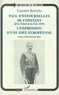 Laurent Barcelo - Paul d'Estournelles de Constant, Prix Nobel de la Paix 1909 - L'expression d'une idée européenne.