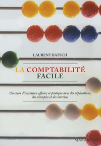 Téléchargement gratuit d'un livre pdf La comptabilité facile MOBI par Laurent Batsch in French 9782501053648