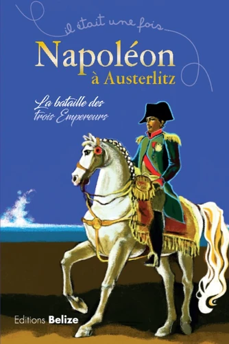 <a href="/node/29774">Napoléon à Austerlitz. La bataille des trois Empereurs</a>