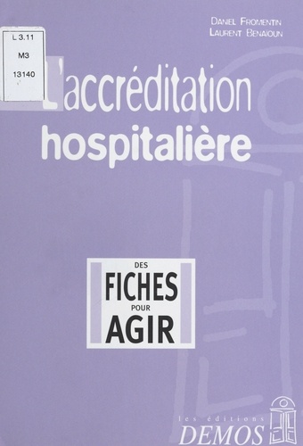 L'Accreditation Hospitaliere