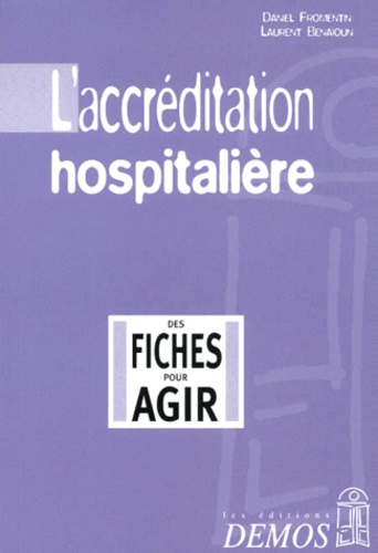 L'Accreditation Hospitaliere