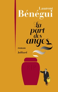 Laurent Bénégui - La part des anges.