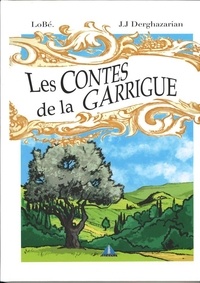Laurent Beringuier et Jean-Jacques Derghazarian - Les comtes de la garrigue.