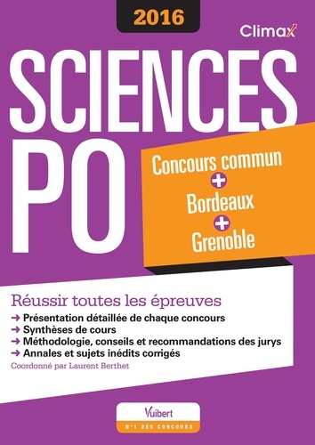 Sciences Po 2016. Concours commun + Bordeaux + Grenoble