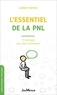 Laurent Bertrel - L'essentiel de la PNL - 15 techniques pour mieux communiquer.