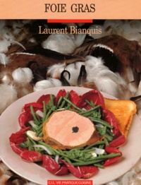 Laurent Bianquis - Foie gras.