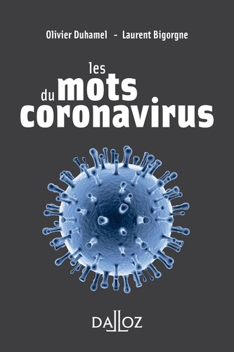 Les mots du coronavirus - 1re ed.
