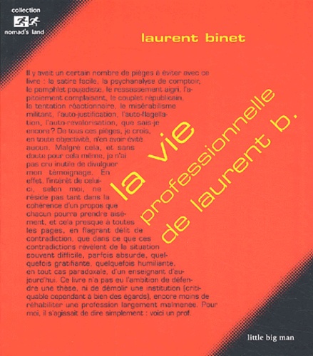Laurent Binet - La vie professionnelle de Laurent B..
